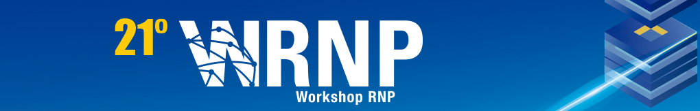 21º WRNP - Workshop RNP